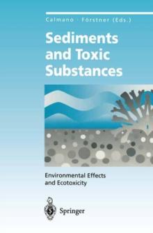 Sediments and Toxic Substances : Environmental Effects and Ecotoxicity