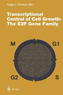 Transcriptional Control of Cell Growth : The E2F Gene Family