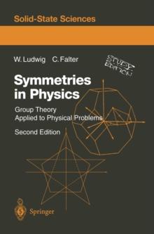 Symmetries in Physics : Group Theory Applied to Physical Problems