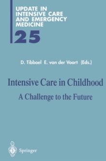 Intensive Care in Childhood : A Challenge to the Future