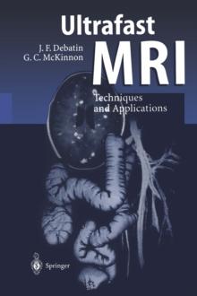 Ultrafast MRI : Techniques and Applications