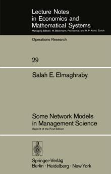 Some Network Models in Management Science