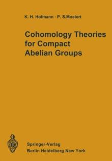 Cohomology Theories for Compact Abelian Groups