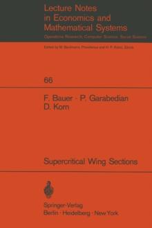 A Theory of Supercritical Wing Sections, with Computer Programs and Examples : With Computer Programs and Examples