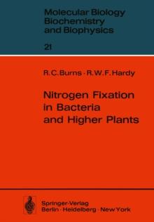 Nitrogen Fixation in Bacteria and Higher Plants