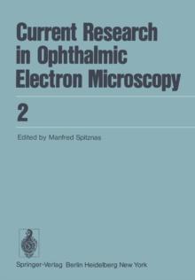 Current Research in Ophthalmic Electron Microscopy