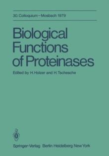 Biological Functions of Proteinases : 30. Colloquium, 26.-28. April 1979