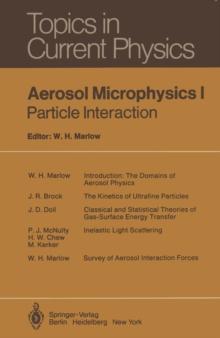 Aerosol Microphysics I : Particle Interactions