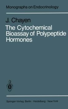 The Cytochemical Bioassay of Polypeptide Hormones