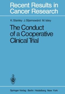 The Conduct of a Cooperative Clinical Trial