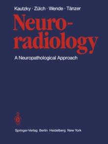 Neuroradiology : A Neuropathological Approach