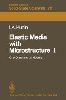 Elastic Media with Microstructure I : One-Dimensional Models