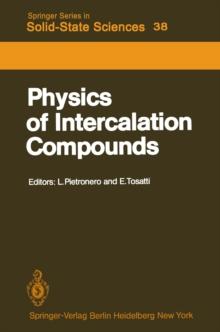 Physics of Intercalation Compounds : Proceedings of an International Conference Trieste, Italy, July 6-10, 1981