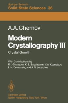 Modern Crystallography III : Crystal Growth