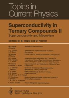 Superconductivity in Ternary Compounds II : Superconductivity and Magnetism