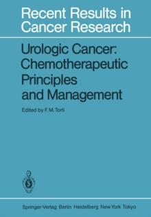 Urologic Cancer: Chemotherapeutic Principles and Management : Chemotherapeutic Principles and Management