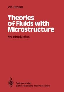 Theories of Fluids with Microstructure : An Introduction