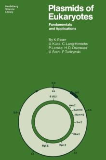 Plasmids of Eukaryotes : Fundamentals and Applications