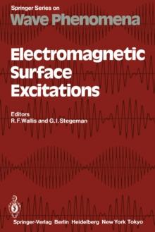 Electromagnetic Surface Excitations : Proceedings of an International Summer School at the Ettore Majorana Centre, Erice, Italy, July 1-13, 1985