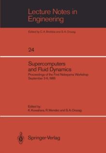 Supercomputers and Fluid Dynamics : Proceedings of the First Nobeyama Workshop September 3-6, 1985