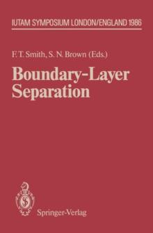 Boundary-Layer Separation : Proceedings of the IUTAM Symposium London, August 26-28, 1986