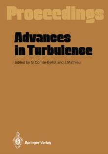 Advances in Turbulence : Proceedings of the First European Turbulence Conference Lyon, France, 1-4 July 1986