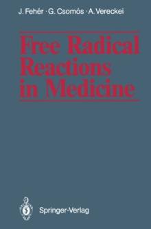 Free Radical Reactions in Medicine