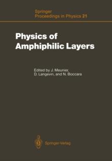 Physics of Amphiphilic Layers : Proceedings of the Workshop, Les Houches, France February 10-19, 1987