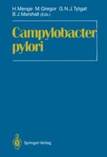 Campylobacter pylori : Proceedings of the First International Symposium on Campylobacter pylori, Kronberg, June 12-13th, 1987