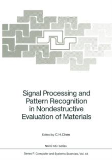 Signal Processing and Pattern Recognition in Nondestructive Evaluation of Materials