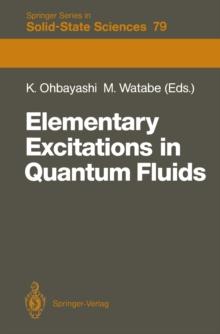 Elementary Excitations in Quantum Fluids : Proceedings of the Hiroshima Symposium, Hiroshima, Japan, August 17-18, 1987