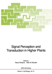 Signal Perception and Transduction in Higher Plants