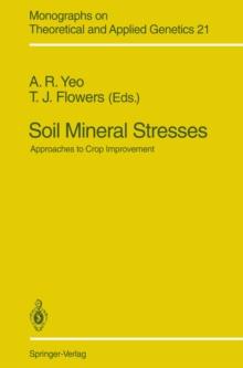 Soil Mineral Stresses : Approaches to Crop Improvement