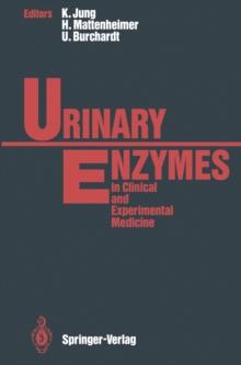 Urinary Enzymes : in Clinical and Experimental Medicine