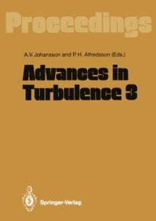 Advances in Turbulence 3 : Proceedings of the Third European Turbulence Conference Stockholm, July 3-6, 1990