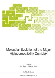 Molecular Evolution of the Major Histocompatibility Complex