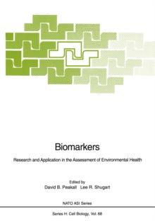 Biomarkers : Research and Application in the Assessment of Environmental Health