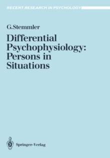 Differential Psychophysiology: Persons in Situations