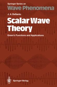 Scalar Wave Theory : Green's Functions and Applications