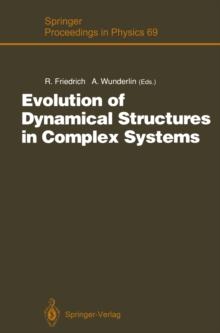 Evolution of Dynamical Structures in Complex Systems : Proceedings of the International Symposium Stuttgart, July 16-17, 1992