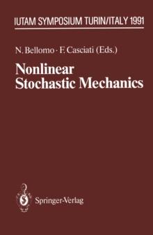 Nonlinear Stochastic Mechanics : IUTAM Symposium, Turin, 1991