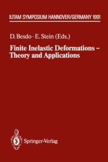 Finite Inelastic Deformations - Theory and Applications : IUTAM Symposium Hannover, Germany 1991