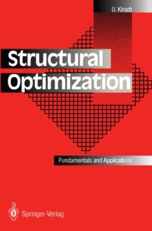 Structural Optimization : Fundamentals and Applications