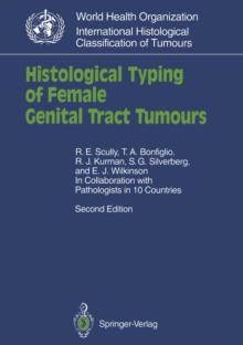 Histological Typing of Female Genital Tract Tumours