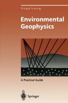 Environmental Geophysics : A Practical Guide