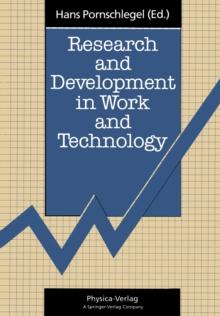 Research and Development in Work and Technology : Proceedings of a European Workshop Dortmund, Germany, 23-25 October 1990