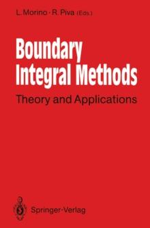 Boundary Integral Methods : Theory and Applications