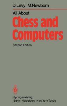 All About Chess and Computers : Chess and Computers and More Chess and Computers