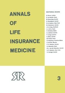 Annals of Life Insurance Medicine : 1967 Volume III