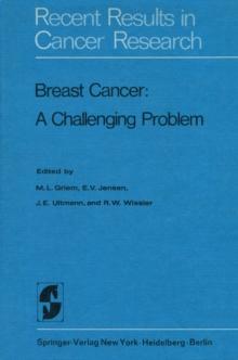 Breast Cancer : A Challenging Problem